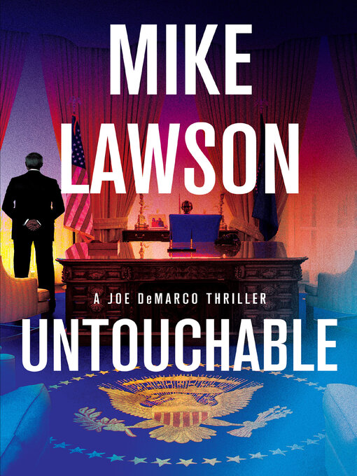 Title details for Untouchable by Mike Lawson - Wait list